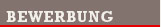 Bewerbung